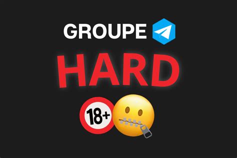 Meilleur Groupe Telegram Hard 2024